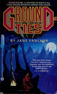 GroundTies by Jane S. Fancher - 1991-10-01