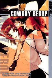 Cowboy Bebop, Book 2 by Yutaka Nanten - Paperback - from Bonita (SKU: 1931514488.G)
