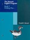 The Stewart English Program Book 3: Writing Plus