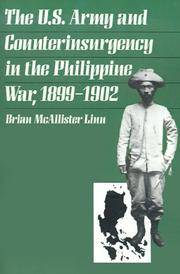 The U.S. Army and Counterinsurgency in the Philippine War, 1899-1902