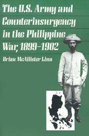 The Us Army and Counterinsurgency In the Philippine War, 1899-1902