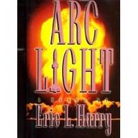 ARC Light [SIGNED COPY, FIRST PRINTING]