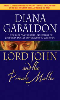 Lord John and the Private Matter by Diana Gabaldon - 2008-10-28