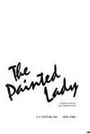 THE PAINTED LADY - SIGNED