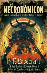 The Necronomicon: Tales of Eldritch Horror from the Masters of the Genre (Arcturus Retro...
