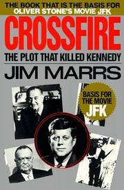 image of Crossfire: The Plot That Killed Kennedy