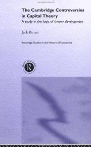Cambridge Controversies in Capital Theory : A Methodological Analysis