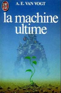Machine ultime *** (La) (IMAGINAIRE)