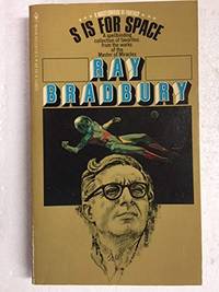 S Is for Space by Ray Bradbury