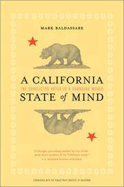 A California State of Mind; the Conflicted Voter in a Changing World