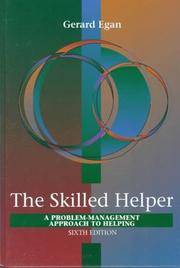 image of The Skilled Helper: A Problem-Management Approach to Helping, 6th Edition