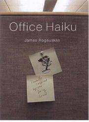Office Haiku: Poems Inspired by the Daily Grind