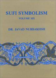 Sufi Symbolism: The Nurbakhsh Encyclopedia of Sufi Terminology, Vol. 6: Titles and Epitets