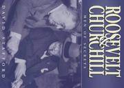 Roosevelt and Churchill : Men of Secrets by Stafford, David - 1999