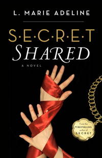 SECRET Shared: A S.E.C.R.E.T. Novel