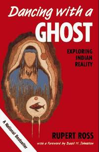 image of Dancing With a Ghost: Exploring Indian Reality