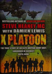 X Platoon by Heaney  MC, Steve & Lewis, Damien - 09/24/2015