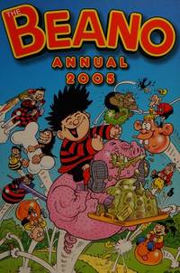 Beano Annual 2005 by D.C. Thomson & Co. Animators