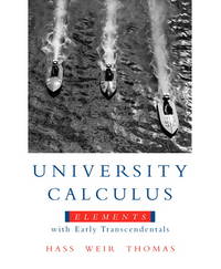 University Calculus : Elements with Early Transcendentals