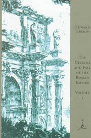 The Decline and Fall of the Roman Empire, Vol. 1 by Gibbon, Edward; Piranesi, Gian Battista [Illustrator]; Boorstin, Daniel J. [Introduction];