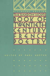 The Random House Book of 20th Century French Poetry: Bilingual Edition de Auster, Paul (edt)