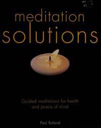 cover of Meditation Solutions: Guided Meditations for Health and Peace of Mind