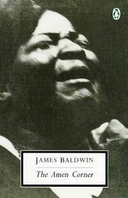 The Amen Corner by Baldwin, James