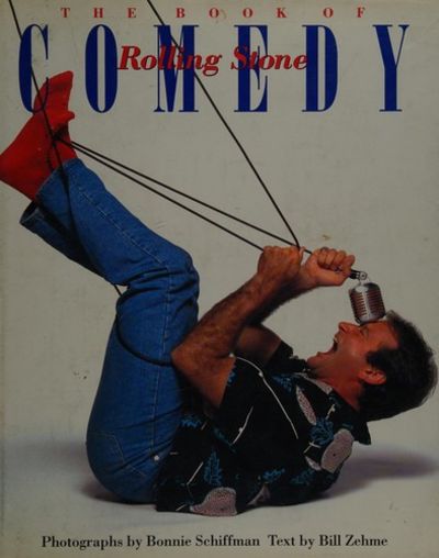 The Rolling Stone Book Of Comedy