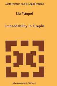 EMBEDDABILITY IN GRAPHS