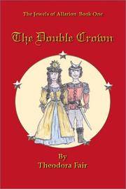 The Double Crown: The Jewels of Allarion Book One