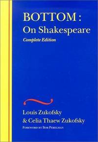 image of Bottom: On Shakespeare (The Wesleyan Centennial Edition of the Complete Critical Writings of Louis Zukofsky)