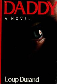 Daddy by Loup Durand - 1988-01-07