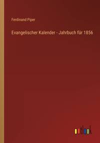 Evangelischer Kalender - Jahrbuch für 1856 (German Edition)