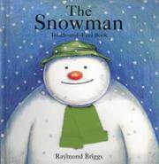 The Snowman Touch and Feel Book : Touch and Feel Book by Briggs, Raymond - 2002-10-03