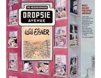 Dropsie Avenue: The Neighborhood (The Will Eisner Library) by Will Eisner - 1995-06