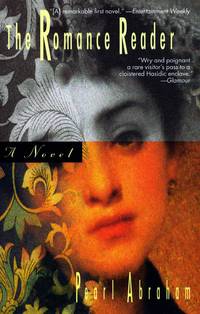 The Romance Reader de Abraham, Pearl - 1996-09-01