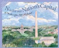 N Is for Our Nation's Capital: A Washington DC Alphabet (Discover America State by State)