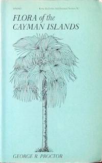 Flora of the Cayman Islands (Kew bulletin additional series)