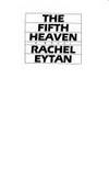 The Fifth Heaven: A Novel