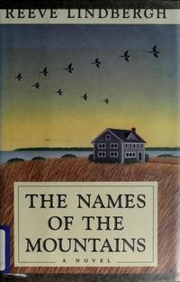 The Names of the Mountains : A Novel