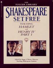Shakespeare Set Free Teaching Hamlet and Henry IV, Part 1 (Teaching Hamlet & Henry IV, Vol. 2) by ed Peggy - Paperback - First edition - 1994 - from Biblioceros Books (SKU: 18184)