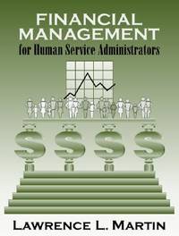 Financial Management for Human Service Administrators