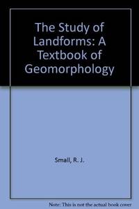 Study of Landforms : A Textbook of Geomorphology