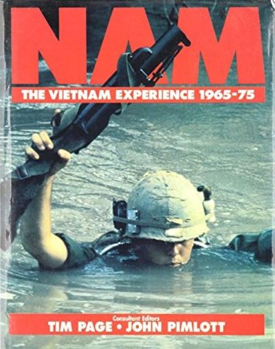 NAM The Vietnam Experience 1965-75