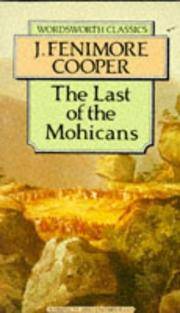 Last of the Mohicans (Wordsworth Classics)