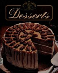 Desserts (Land O Lakes Recipe Collection) by Carla Waldemar (Editor) - 1993-09-01