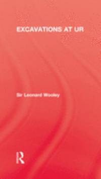 Excavations at Ur by Leonard Woolley - Hardcover - 2008 - from Revaluation Books (SKU: __0710310498)