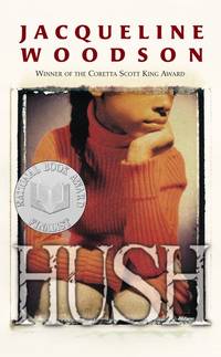 Hush by Woodson, Jacqueline