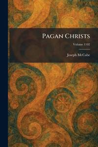 Pagan Christs