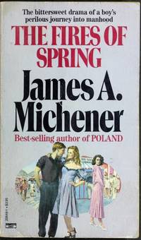 The Fires of Spring by Michener, James A - 1984-09-12